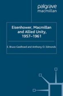 Eisenhower, Macmillan and Allied Unity, 1957–1961