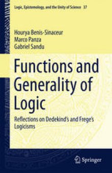 Functions and Generality of Logic: Reflections on Dedekind's and Frege's Logicisms