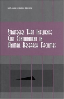 Strategies That Influence Cost Containment in Animal Research Facilities