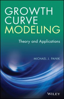 Growth Curve Modeling: Theory and Applications