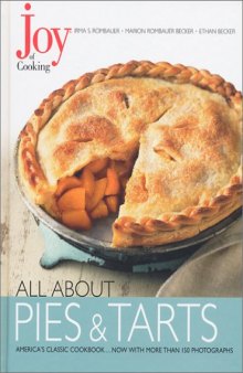 Joy of Cooking: All About Pies and Tarts