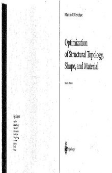 Optimization of Structural Topology, Shape, and Material