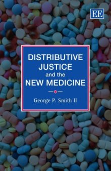 Distributive Justice And The New Medicine