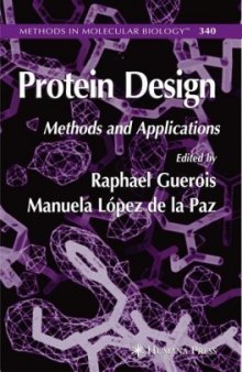 Protein Design Methods and Applications (Methods in Molecular Biology Vol 340)