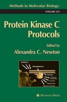 Protein Kinase C Protocols (Methods in Molecular Biology Vol 233)