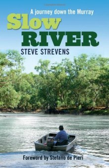 Slow River: A journey down the Murray