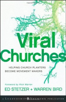 Viral Churches: Helping Church Planters Become Movement Makers (Jossey-Bass Leadership Network Series)