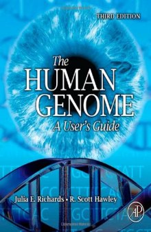 The Human Genome: A User's Guide, 3rd Edition