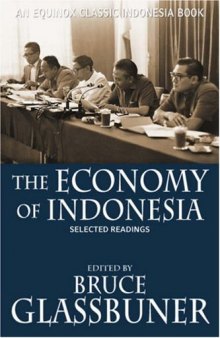 The Economy of Indonesia: Selected Readings  