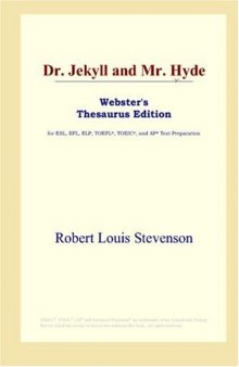 Dr. Jekyll and Mr. Hyde (Webster's Thesaurus Edition)