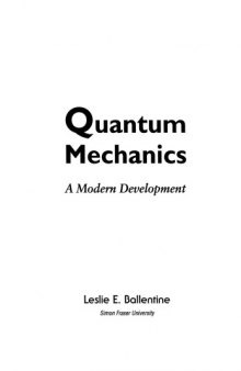 Quantum Mechanics - A Modern Development