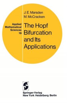 The Hopf Bifurcation and Its Applications. 