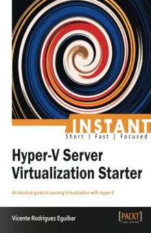 Instant Hyper-V Server Virtualization Starter