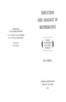 INDUCTION  AND  ANALOGY  IN  MATHEMATICS  Mathematics and plausible reasoning