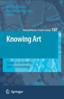 Knowing Art: Essays in Aesthetics and Epistemology