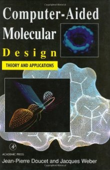 Computer-Aided Molecular Design: Theory and Applications