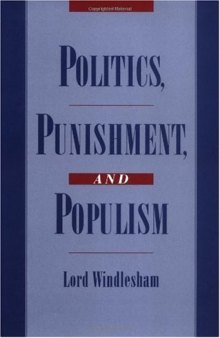 Politics, Punishment, and Populism (Studies in Crime and Public Policy)