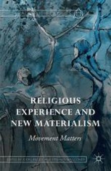 Religious Experience and New Materialism: Movement Matters