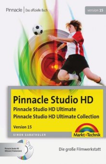 Pinnacle Studio HD Version 15: Die große Filmwerktstatt  