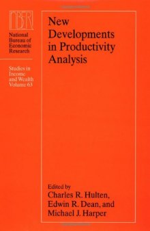 New Developments in Productivity Analysis (National Bureau of Economic Research Studies in Income and Wealth)