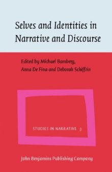 Selves and Identities in Narrative and Discourse (Studies in Narrative)