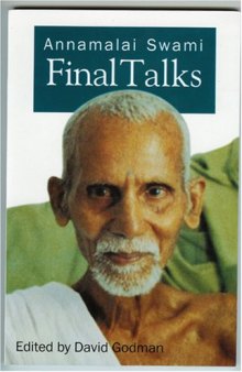 Annamalai Swami - Final Talks