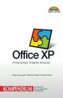 Office XP - Kompendium . Anwendungen integriert einsetzen