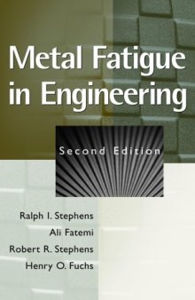 Metal Fatigue in Engineering, 2nd Edition