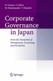 Corporate Governance in Japan: From the Viewpoints of Management, Accounting, and the Market