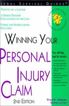 ''Winning Your Personal Injury Claim, 2nd Edition '' (Winning Your Personal Injury Claim)