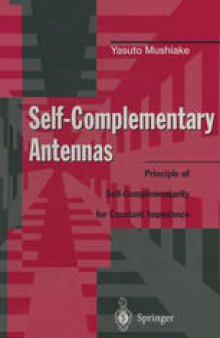 Self-Complementary Antennas: Principle of Self-Complementarity for Constant Impedance