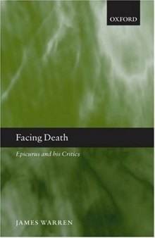 Facing Death: Epicurus and His Critics