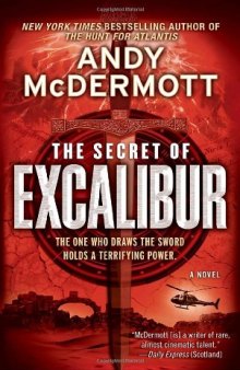 The Secret of Excalibur: A Novel