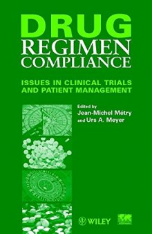 Drug regimen compliance : issues in clinical trials and patient management