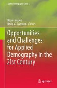 Opportunities and Challenges for Applied Demography in the 21st Century