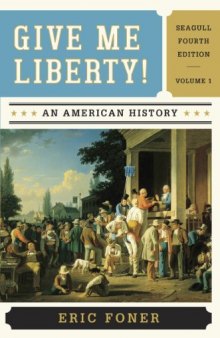 Give Me Liberty!: An American History