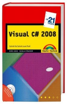 Visual C sharp 2008 in 21 Tagen