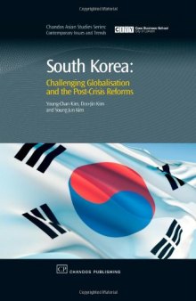 South Korea. Challenging Globalisation and the Post-Crisis Reforms