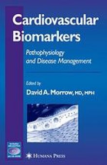 Cardiovascular biomarkers : pathophysiology and disease management