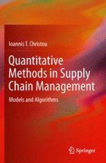 Quantitative Methods in Supply Chain Management: Models and Algorithms