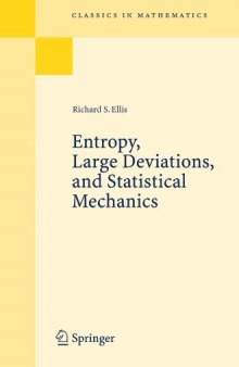 Classics in mathematics 1431 821 Entropy, large deviations, and statistical mechanics