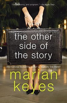 The Other Side of the Story: A Novel