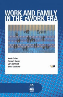 Work and Family in the Ework Era