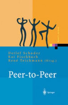 Peer-to-Peer: Ökonomische, technologische und juristische Perspektiven