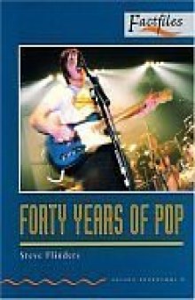 Forty Years of Pop (Oxford Bookworms: Factfiles) Stage 2: 700 Headwords