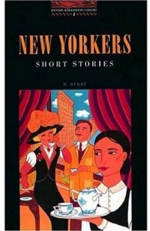 New Yorkers - Short Stories (Oxford Bookworms Library 2)