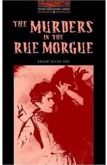 Oxford Bookworms Library: Level Two The Murders in the Rue Morgue