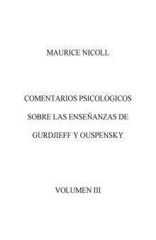 Comentarios Psicologicos sobre las ensenanzas de Gurdjieff y Ouspensky, Vol. 4  spanish