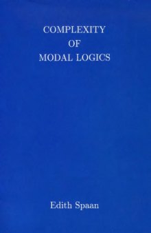 Complexity of Modal Logics [PhD Thesis]