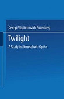Twilight: A Study in Atmospheric Optics